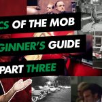 Basics of the Mob: A Beginner’s Guide (Part 3)