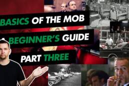 Basics of the Mob: A Beginner’s Guide (Part 3)