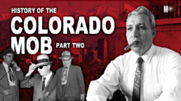 History of the Colorado Mob: The Smaldone Crime Family and Pueblo LCN